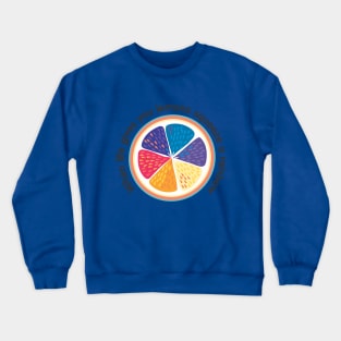 When Life Gives You Lemons | Modern Minimalist Colorful Rainbow Design With Inspirational Words Crewneck Sweatshirt